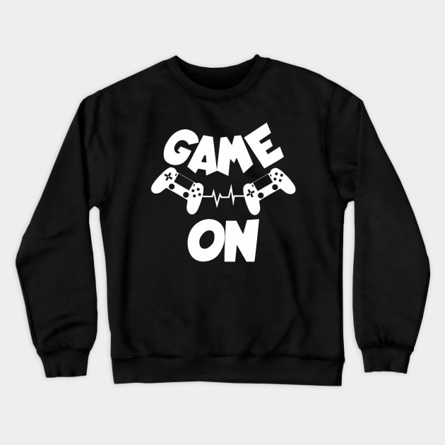 A funny gaming quote GAME ON heartbeat a gift for gamers Crewneck Sweatshirt by Guntah